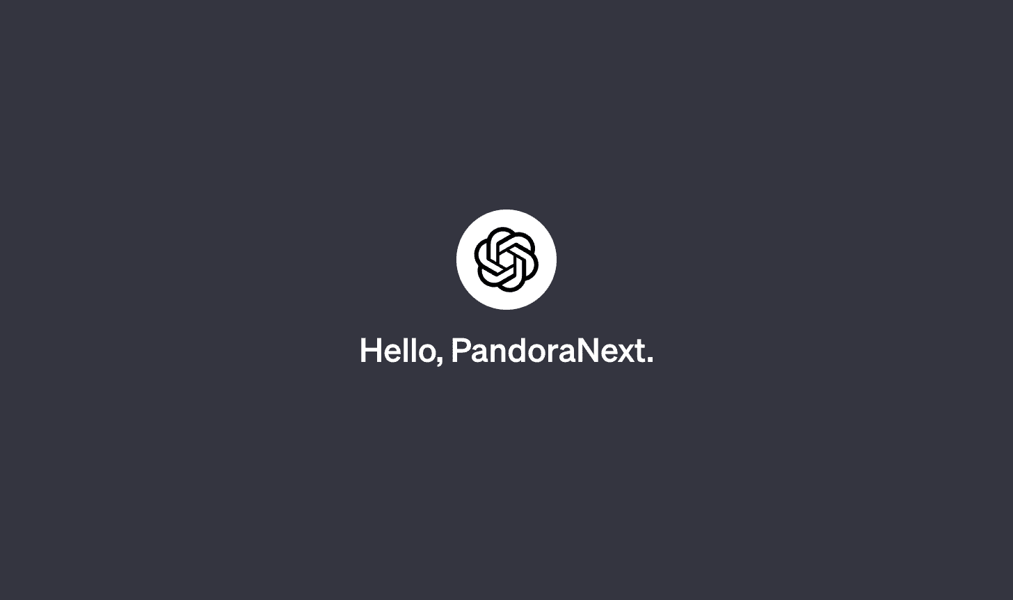 使用PandoraNext让gpt的使用无任何约束